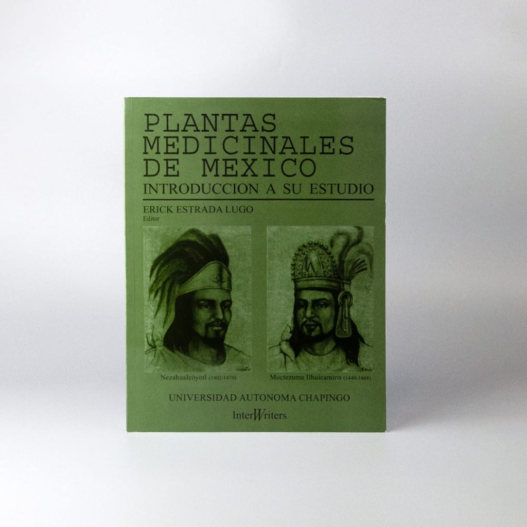 PLANTAS MEDICINALES DE MÉXICO - Dr Erick Estrada